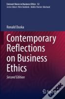 Contemporary Reflections On Business Ethics