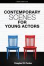 Contemporary Scenes For Young Actors - Preview