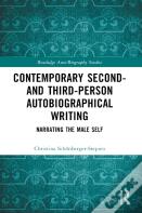 Contemporary Second- And Third-Person Autobiographical Writing