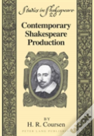 Contemporary Shakespeare Production