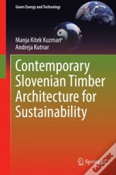 Contemporary Slovenian Timber Architecture For Sustainability