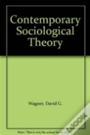 Contemporary Sociological Theory