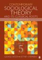 Contemporary Sociological Theory And Its Classical Roots - Preview