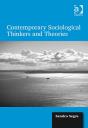 Contemporary Sociological Thinkers And Theories - Preview