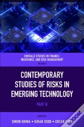 Contemporary Studies Of Risks In Emerging Technology