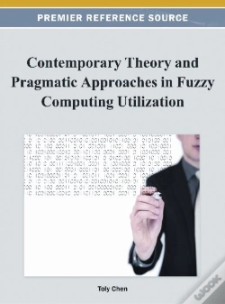Capa do artigo Contemporary Theory And Pragmatic Approaches In Fuzzy Computing Utilization