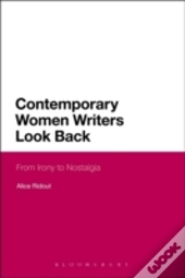 Contemporary Women Writers Look Back