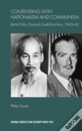 Contending With Nationalism And Communism