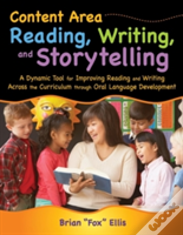 Content Area Reading, Writing, And Storytelling
