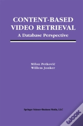 Content-Based Video Retrieval