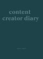 Content Creator Diary - Preview