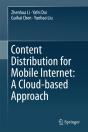 Content Distribution For Mobile Internet: A Cloud-Based Approach - Preview