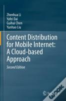 Content Distribution For Mobile Internet: A Cloud-Based Approach