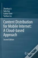 Content Distribution For Mobile Internet: A Cloud-Based Approach