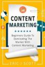 Content Marketing: Beginners Guide To Do - Preview