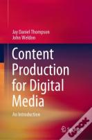 Content Production For Digital Media