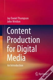 Content Production For Digital Media