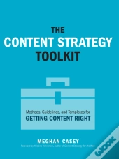 Content Strategy Toolkit, The