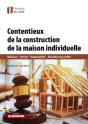 Contentieux De La Construction De Maisons Individuelles : Malfaçons - Retards - Responsabilité - Résolution Des Conflits - Preview