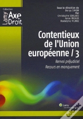 Contentieux De L'Union Europeenne 3