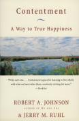 Contentment A Way To True Happiness: A Way To True Happiness