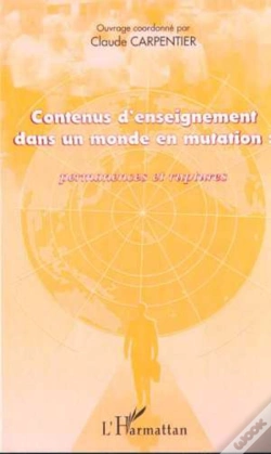 Capa do artigo Contenus D'Enseignement Dans Un Monde En Mutation : Permanences Et Ruptures