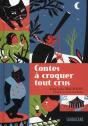 Contes À Croquer Tout Crus - Preview