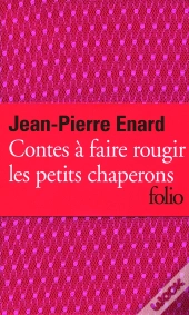 Contes À Faire Rougir Les Petits Chaperons