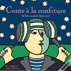 Capa do artigo Contes À La Confiture ; À Lire Au Petit Déjeuner