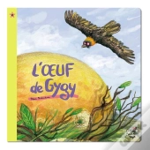 Contes Alpins : L'Oeuf De Gygy