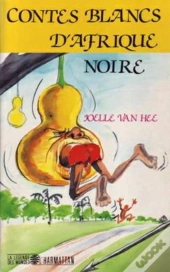 Contes Blancs D'Afrique Noire