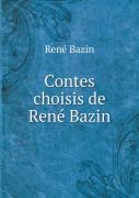 Contes Choisis De Rene Bazin