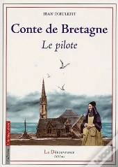 Contes De Bretagne ; Le Pilote