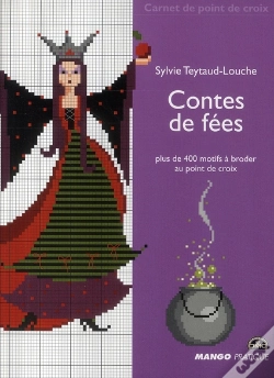 Capa do artigo Contes De Fées ; Plus De 400 Motifs À Broder Au Point De Croix