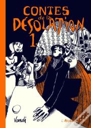 Contes De La Désolation 1
