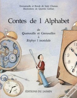 Capa do artigo Contes De L'Alphabet T.3 ; De Quenouille Et Grenouilles A Zephyr L'Incredule