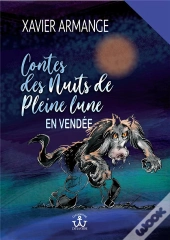 Contes Des Nuits De Plein Lune En Vendee