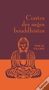 Contes Des Sages Bouddhistes