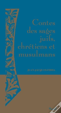 Capa do artigo Contes Des Sages Juifs, Chrétiens Et Musulmans