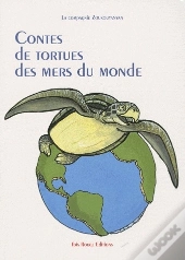 Contes Des Tortues Des Mers Du Monde