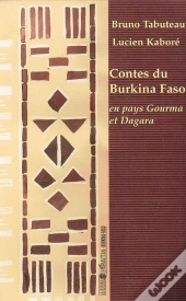 Contes Du Burkina Faso En Pays Gourma Et Dagara