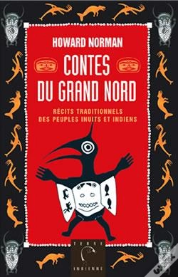 Capa do artigo Contes Du Grand Nord, Recits Traditionnels Des Peuples Inuits Et Indiens