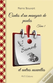 Contes D'Un Mangeur De Poules
