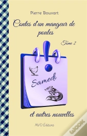 Contes D'Un Mangeur De Poules Tome 2