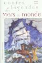 Contes & Legendes Des Mers Du Monde - Preview