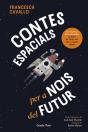 Contes Espacials Per A Nois Del Futur - Preview
