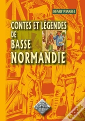 Contes Et Légendes De Basse-Normandie (Édition 2010)