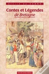 Contes Et Légendes De Bretagne