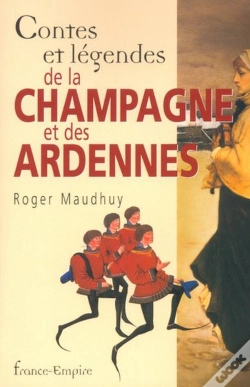 Capa do artigo Contes Et Legendes De La Champagne Et Des Ardennes