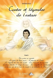 Contes Et Légendes De L'Extase